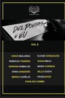 Dez Poetas e Eu vol 8 1544002092 Book Cover