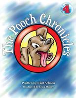 The Pooch Chronicles 1947239112 Book Cover