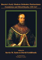 Russia's Early Modern Orthodox Patriarchate : Foundations and Mitred Royalty 168053940X Book Cover