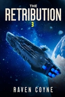 The Retribution: Book Three B0CFZBYHBP Book Cover