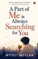 A Part of Me is Always Searching For You 9378646379 Book Cover