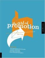The Art of Promotion: Creating Distinction Through Innovative Production Techniques 1592531865 Book Cover