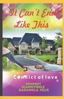 It Can't End Like This B08ZBJF3GZ Book Cover