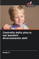 Controllo della placca nei bambini diversamente abili (Italian Edition) 6208769892 Book Cover