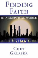 Finding Faith in a Skeptical World 0981676707 Book Cover