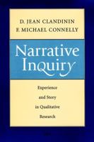 Narrative Inquiry: Experience and Story in Qualitative Research 0787972762 Book Cover