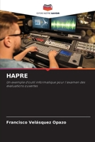 HAPRE: Un exemple d'outil informatique pour l'examen des évaluations ouvertes 6206212270 Book Cover