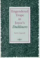 Engendered Trope in Joyce's Dubliners 0809320169 Book Cover
