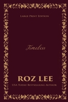 Timeless: Large Print Edition (Nightingale Vineyard Series) 1966224249 Book Cover