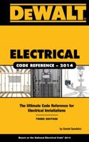 Dewalt Electrical Code Reference: Based on the NEC 2014 1305395050 Book Cover
