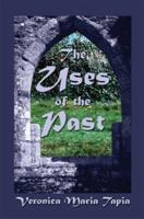 Uses of the Past 1592867618 Book Cover