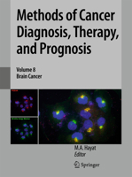 Methods of Cancer Diagnosis, Therapy, and Prognosis, Volume 8: Brain Cancer 9048186641 Book Cover