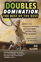 DOUBLES DOMINATION: THE BEST OF THE BEST TIPS, TACTICS AND STRATEGIES 1098323920 Book Cover