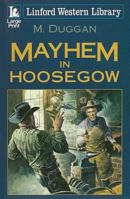 Mayhem in Hoosegow (Black Horse Westerns) 1847823939 Book Cover