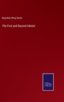 The First and Second Advent 3375149743 Book Cover