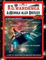 S?LTZ B?CHER - Au?erhalb aller Grenzen: Das Original aus Unna K?nigsborn 3753490792 Book Cover