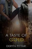 A Taste of Gold 1771306742 Book Cover