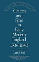 Church and State in Early Modern England, 1509-1640 0195059794 Book Cover