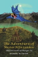 The Adventures of Master Alfie London 1035803992 Book Cover