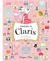Where is Claris? In Paris: A Look and Find Book 1760504947 Book Cover