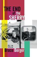 The End of the Sherry 1929355955 Book Cover