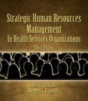 Strategic Human Resources Management in Health Services Organizations 0766835405 Book Cover