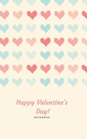 Happy Valentine's day notebook: A beautiful valentine gift for your girlfriend, fiancee, wife, female friend etc... 1659939992 Book Cover
