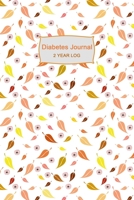 Diabetes Journal: Daily Diabetic Glucose Tracker Journal Book - Weekly Blood Sugar Diary, Enough For 106 Weeks or 2 Years,, 4 Time Before-After (Breakfast, Lunch, Dinner, Bedtime) 1660002249 Book Cover
