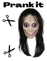 Prank it: scary prank-cut and paste B08Z9VZV68 Book Cover