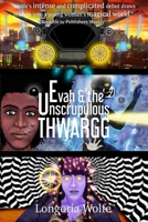 Evah & the Unscrupulous Thwargg (Enhanced) 1734536535 Book Cover