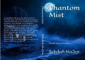 Phantom Mist: Family Secrets Book 3 1939985390 Book Cover