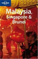Malaysia, Singapore & Brunei 174059357X Book Cover