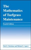 The Mathematics of Turfgrass Maintenance 047004845X Book Cover