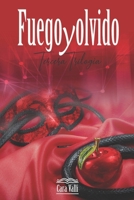 Fuego y olvido: Tercera trilogía (Fuego y olvido (ESP)) (Spanish Edition) B0BR1T4FJ1 Book Cover