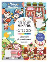Color by Numbers Cute and Cozy: 40 mystery pictures to reveal 1800925158 Book Cover
