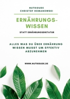 Ernährungswissen statt Ernährungsdiktatur: Alles was du wissen musst, um effektiv abzunehmen 3754397222 Book Cover
