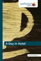 A Day in Hotel 6203577456 Book Cover