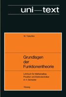 Grundlagen Der Funktionentheorie: Lehrbuch Fur Mathematiker, Physiker Und Elektrotechniker Im 4. Semester 3322979334 Book Cover