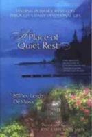 A Place of Quiet Rest: Finding Intimacy With God Through a Daily Devotional Life 0802475965 Book Cover