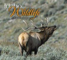 Idaho Wildlife Impressions (Impressions 1560374136 Book Cover