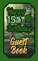 Happy 15th Birthday Guest Book: 15 Fifteenth Fifteen Scouts Celebration Message Logbook for Visitors Family and Friends to Write in Comments & Best Wishes Gift Log (Boy Girl Scout Birth Day Guestbook) 1092369937 Book Cover