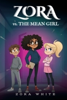 Zora vs. The Mean Girl B0GGV3LJQX Book Cover