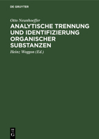 Analytische Trennung Und Identifizierung Organischer Substanzen 3111307077 Book Cover