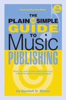 The Plain & Simple Guide to Music Publishing 0634090542 Book Cover