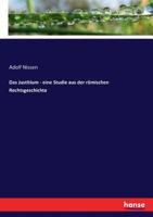 Das Justitium: Eine Studie Aus Der R�mischen Rechtsgeschichte 3743443058 Book Cover