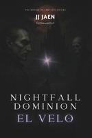 Nightfall Dominion: El Velo (Spanish Edition) B0GD6D9R6Q Book Cover