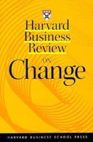 Harvard Business Review on Change (Harvard Business Review Paperback Series) 0875848842 Book Cover