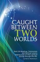 Caught Between Two Worlds 064696383X Book Cover