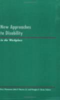 New Approaches to Disability in the Workplace (Industrial Relations Research Association Series) 0913447749 Book Cover