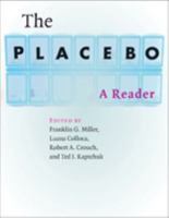 The Placebo: A Reader 142140866X Book Cover